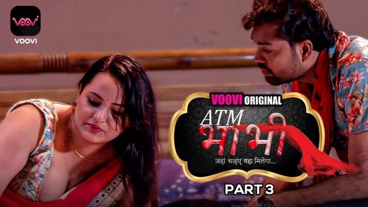 ATM Bhabhi Part 3 EP6 Hot Hindi Voovi Web Series