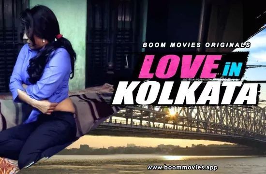 Love In Kolkata Hindi Hot Short Film Boom Movies